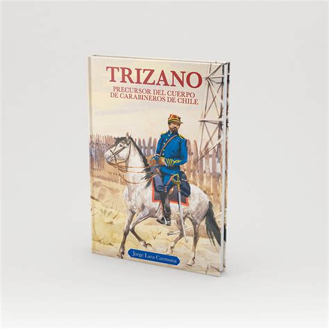 hotel trizano carabineros|Trizano: Precursor del Cuerpo de Carabineros de Chile.